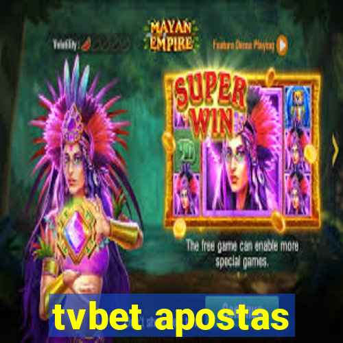 tvbet apostas