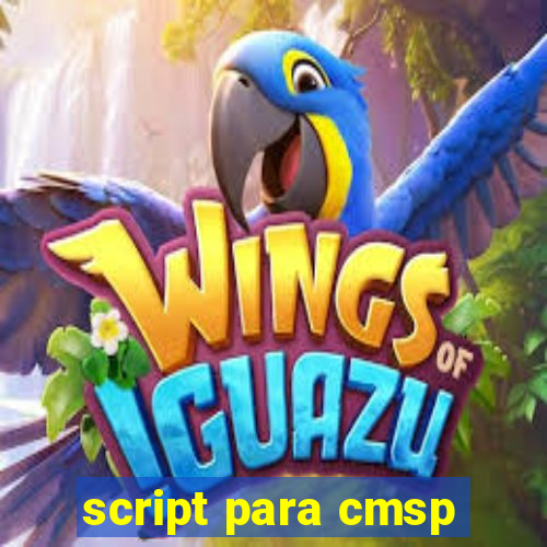 script para cmsp