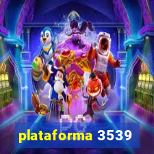 plataforma 3539