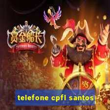 telefone cpfl santos