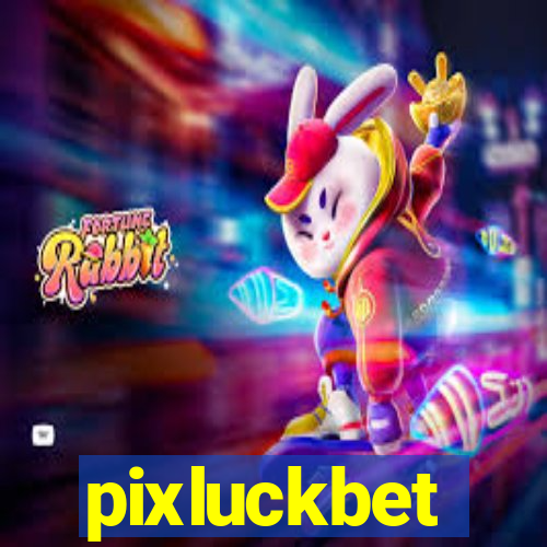 pixluckbet