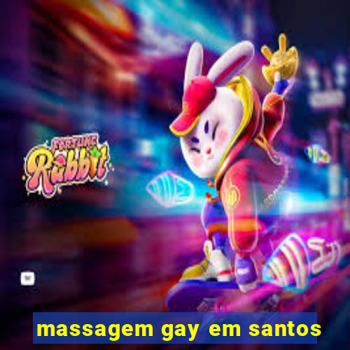 massagem gay em santos