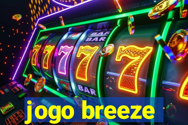 jogo breeze