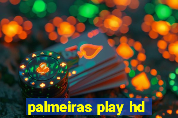 palmeiras play hd