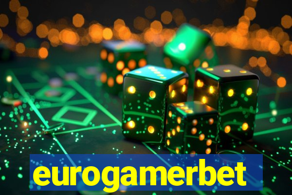 eurogamerbet