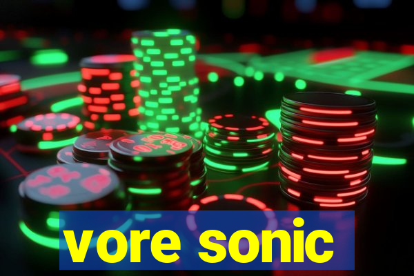 vore sonic