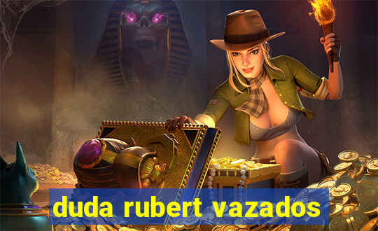 duda rubert vazados