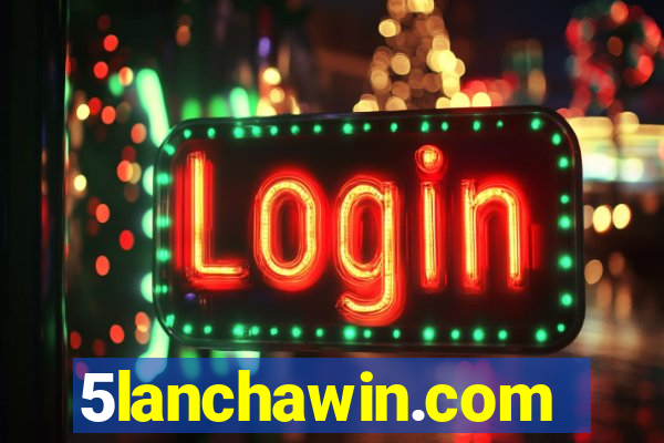 5lanchawin.com