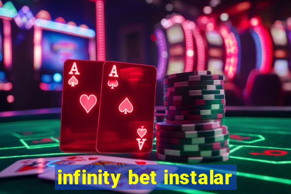 infinity bet instalar