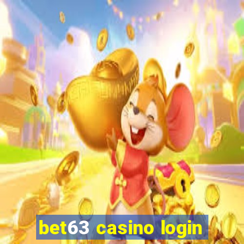 bet63 casino login