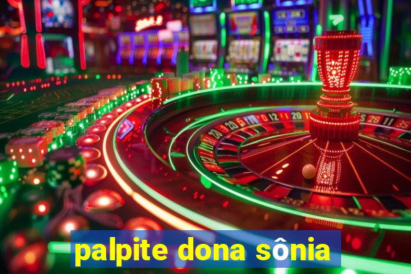 palpite dona sônia