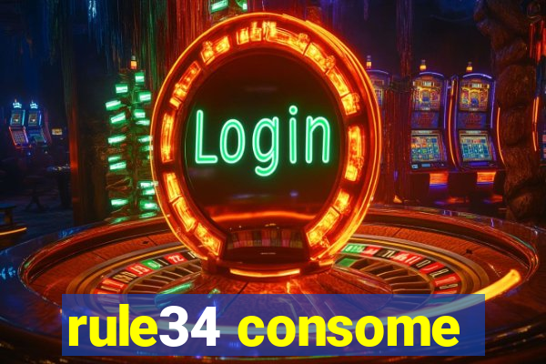 rule34 consome