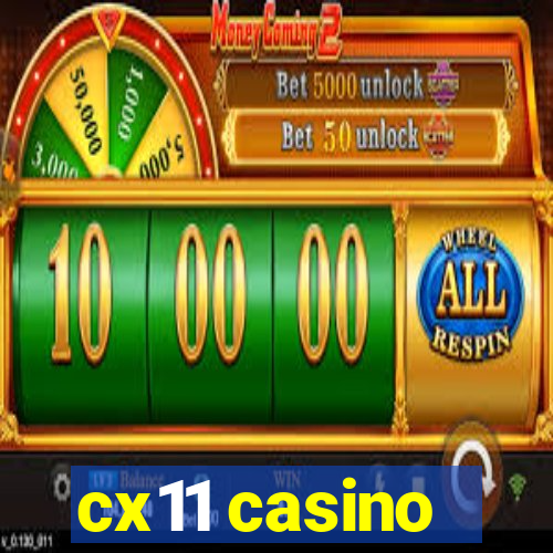 cx11 casino