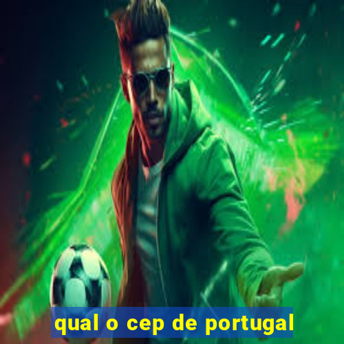 qual o cep de portugal