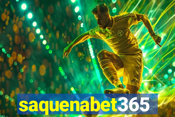 saquenabet365