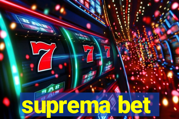 suprema bet