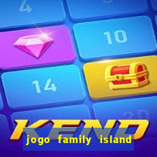 jogo family island energia infinita