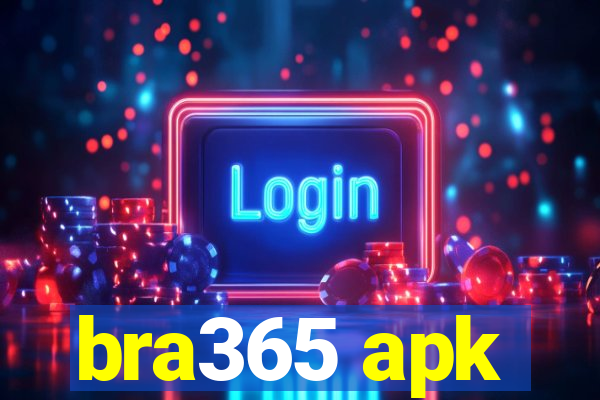 bra365 apk