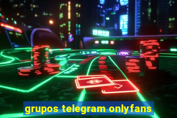 grupos telegram onlyfans