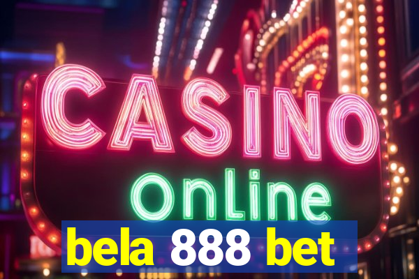 bela 888 bet