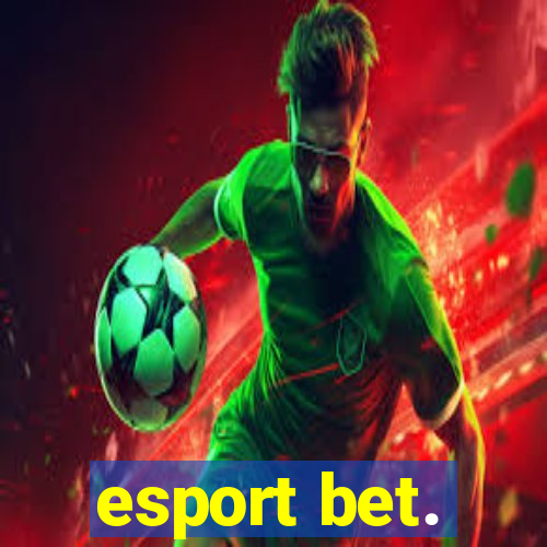 esport bet.