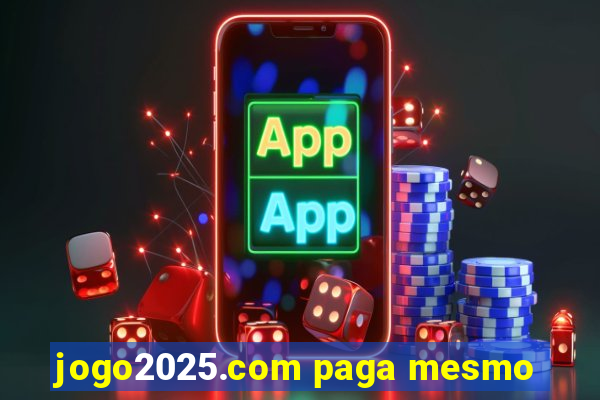 jogo2025.com paga mesmo