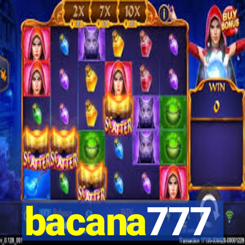 bacana777