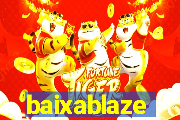 baixablaze