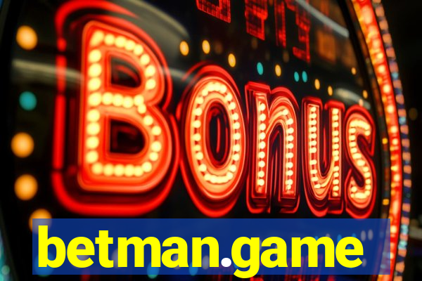 betman.game