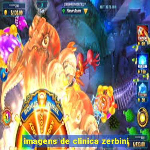 imagens de clinica zerbini