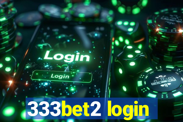 333bet2 login