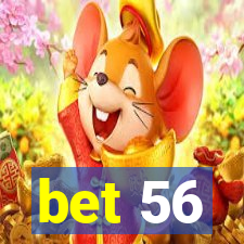 bet 56