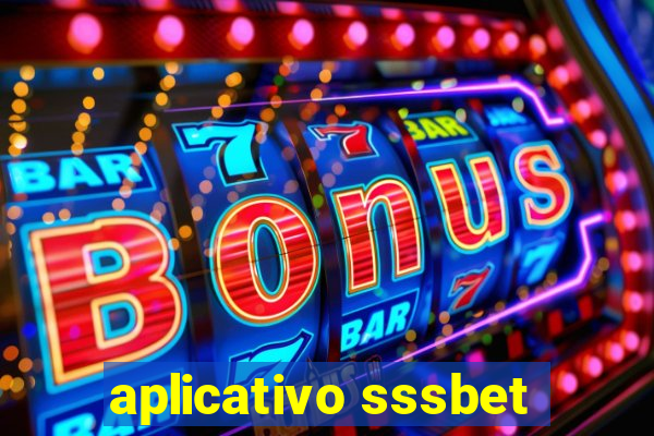 aplicativo sssbet