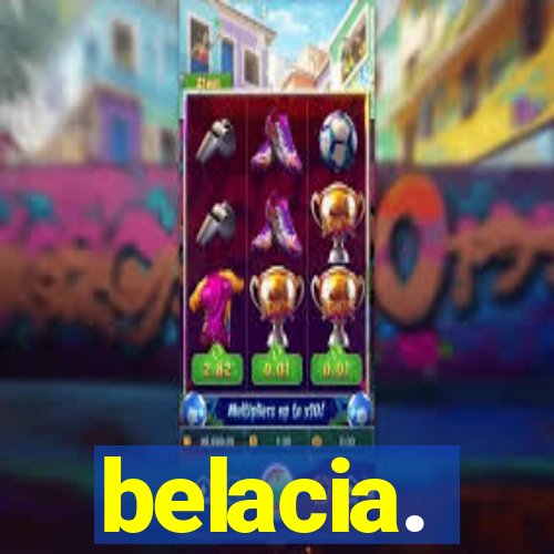 belacia.