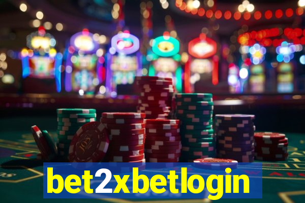 bet2xbetlogin