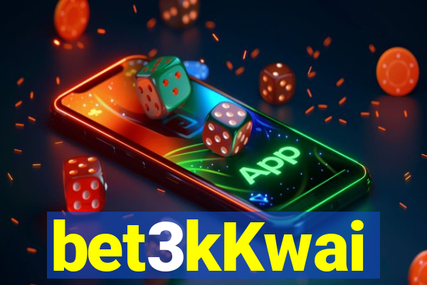 bet3kKwai