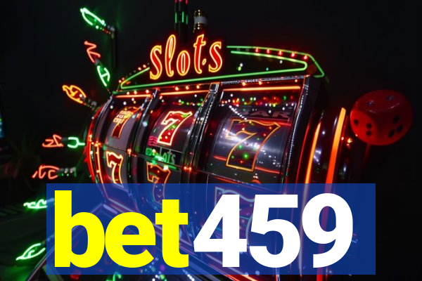 bet459