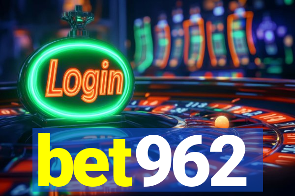 bet962