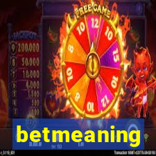 betmeaning