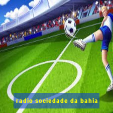 radio sociedade da bahia