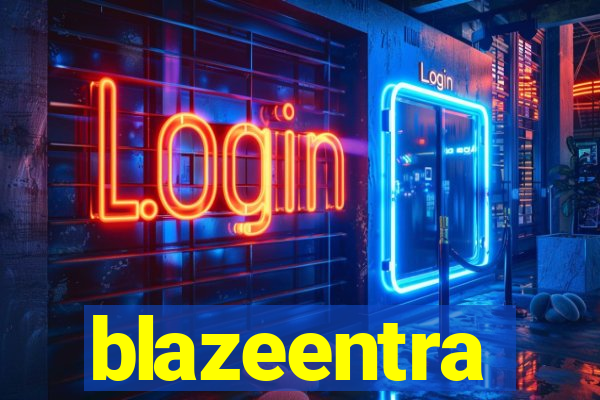 blazeentra