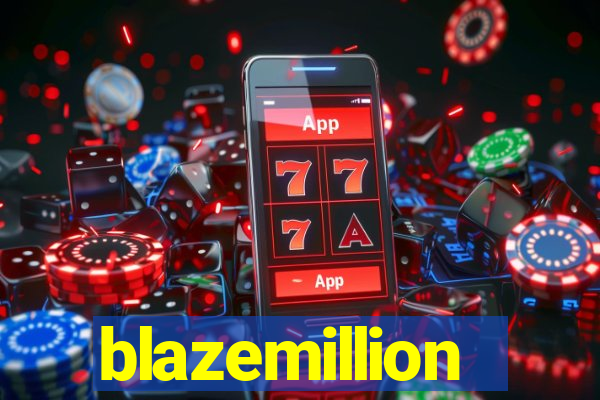 blazemillion