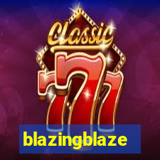 blazingblaze