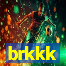 brkkk