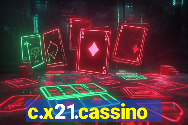 c.x21.cassino