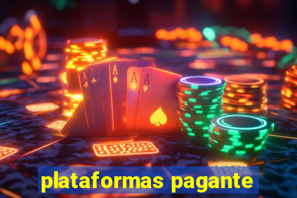 plataformas pagante