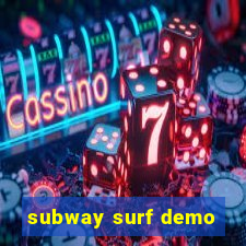 subway surf demo