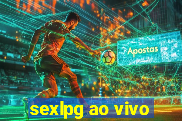 sexlpg ao vivo