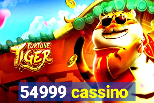 54999 cassino