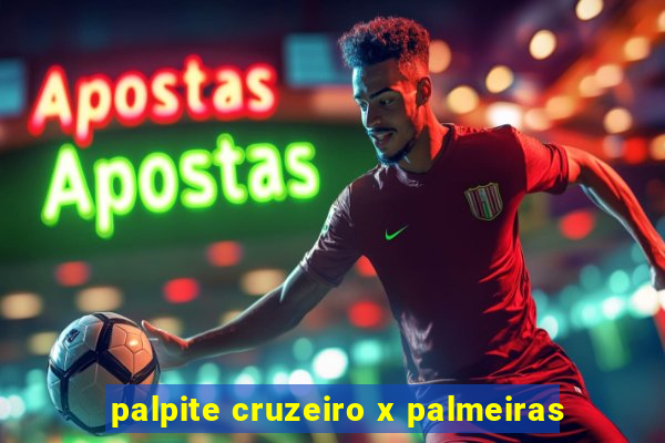 palpite cruzeiro x palmeiras